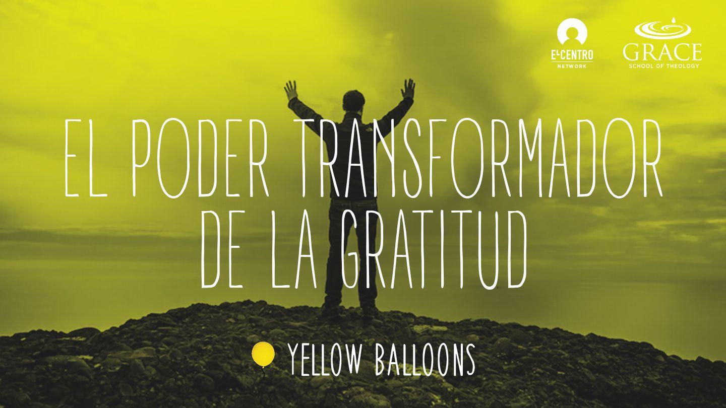 El Poder Transformador De La Gratitud Efesios 5:21-30 Traducción en Lenguaje Actual