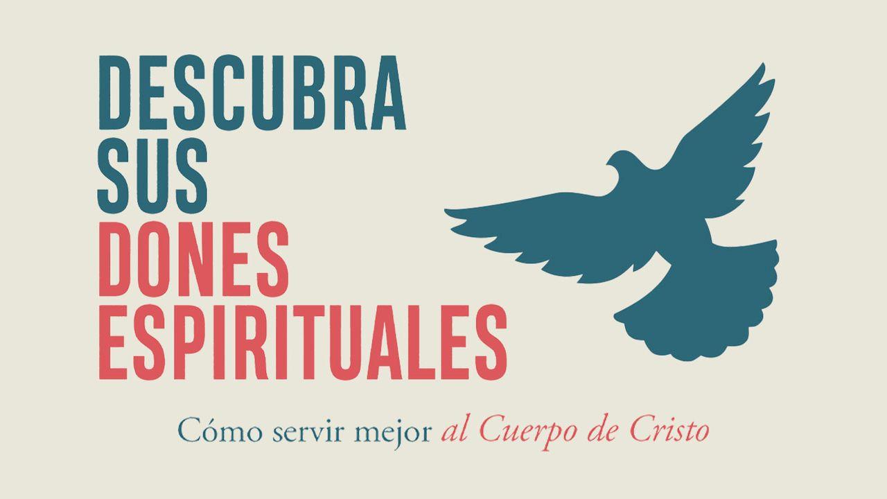 Descubra Sus Dones Espirituales