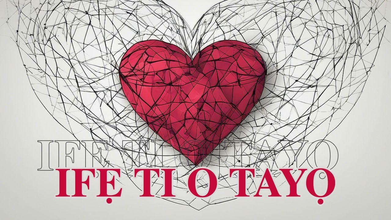 Ifẹ ti o tayọ