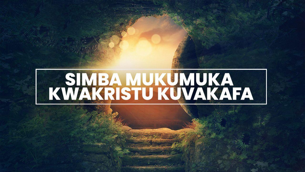 Simba Mukumuka KwaKristu Kuvakafa