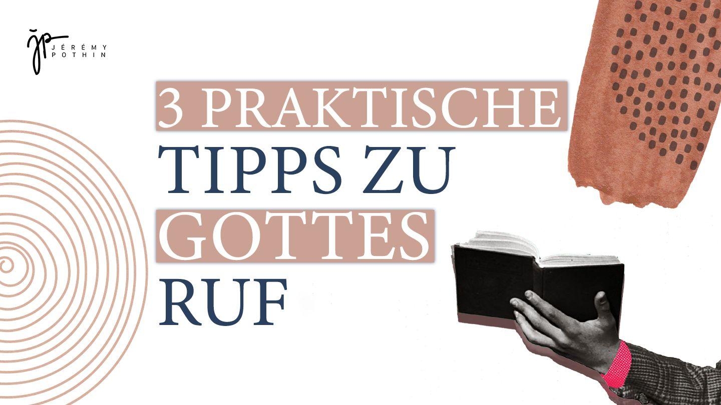 3 praktische Tipps zu Gottes Ruf Matthäus 2:19-20 Hoffnung für alle