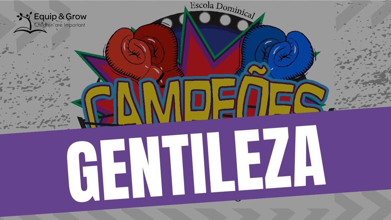 Gentileza, um Fruto do Espírito