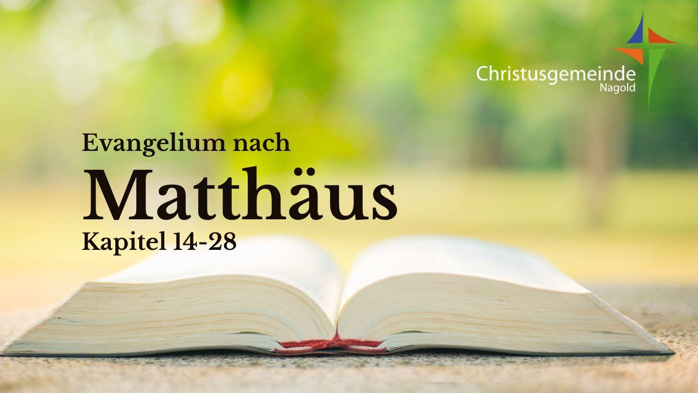 Matthäus Kapitel 14 - 28 Matthäus 27:11-44 Hoffnung für alle