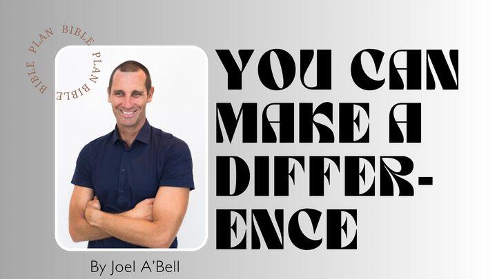 How Can I Make a Difference in the World?