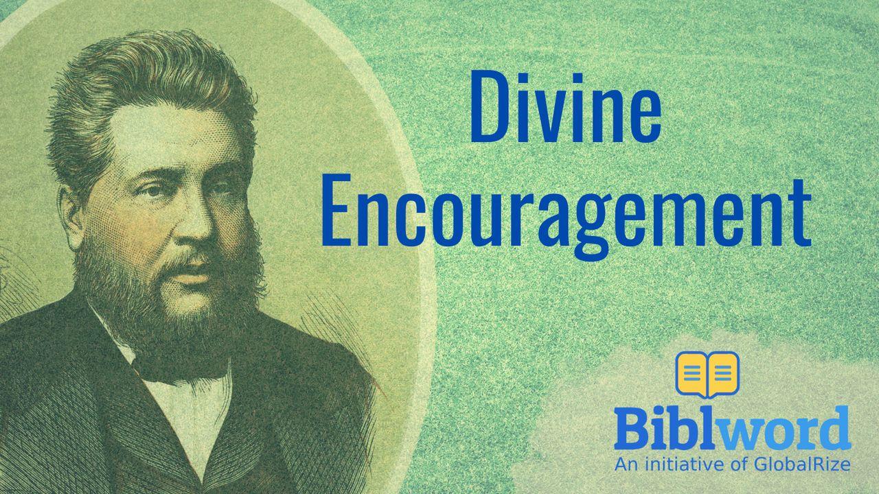 Divine Encouragement