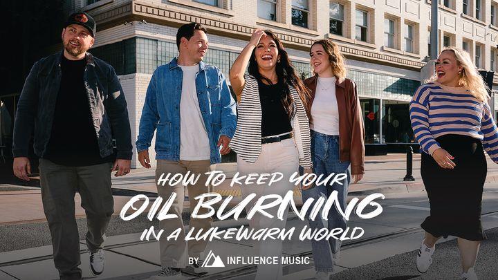 Day & Night: How to Keep Your Oil Burning in a Lukewarm World by Influence Music