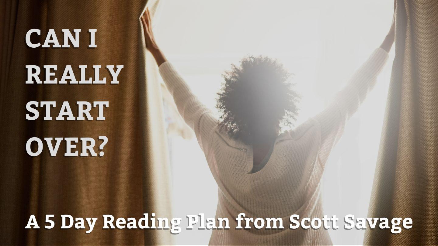 Can I Really Start Over? John 21:20-21 The Message