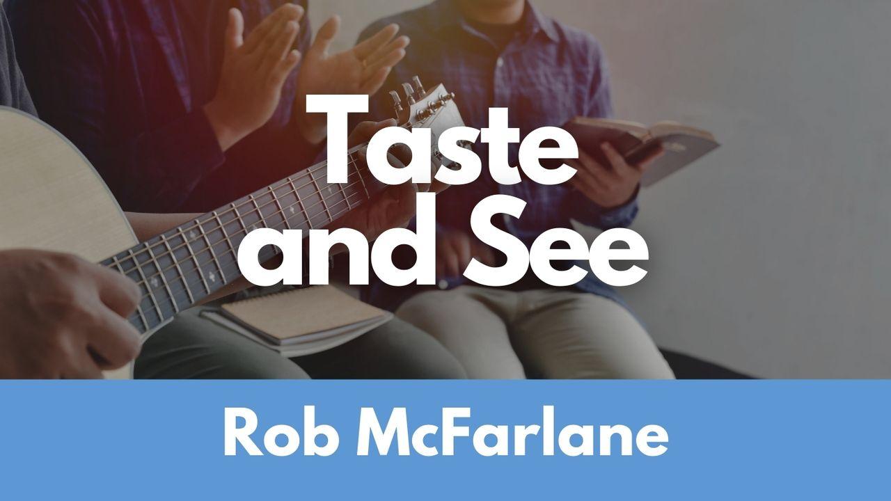 Taste and See