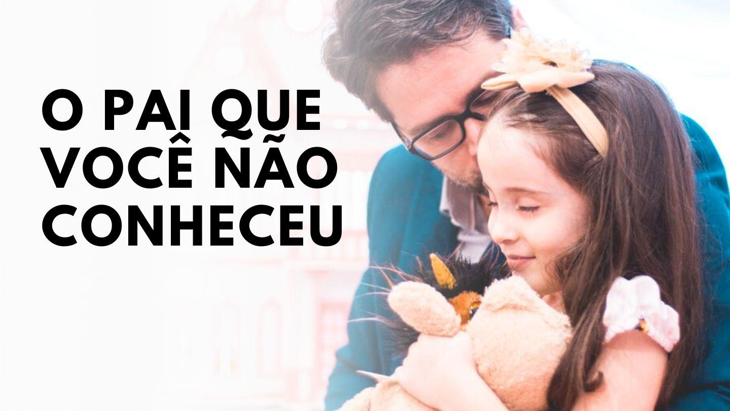 O PAI QUE VOCÊ NÃO CONHECEU Lucas 12:25-26 Bíblia Sagrada, Nova Versão Transformadora