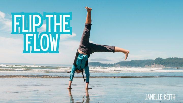 Flip the Flow - Finding Truth in God's Word