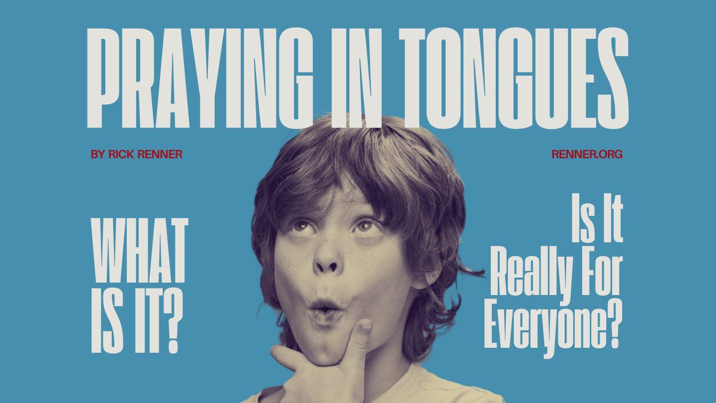 Praying in Tongues 1 Corinthians 14:2 New International Version