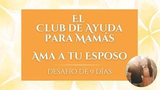 Desafío: "Ama a Tu Esposo" 1 Juan 5:14-15 Biblia Reina Valera 1960