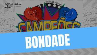 Bondade, um Fruto do Espírito Райдиан 11:4 Библи: Сыгъдӕг Фысты чингуытӕ: Рагон Фӕдзӕхст ӕмӕ Ног Фӕдзӕхст