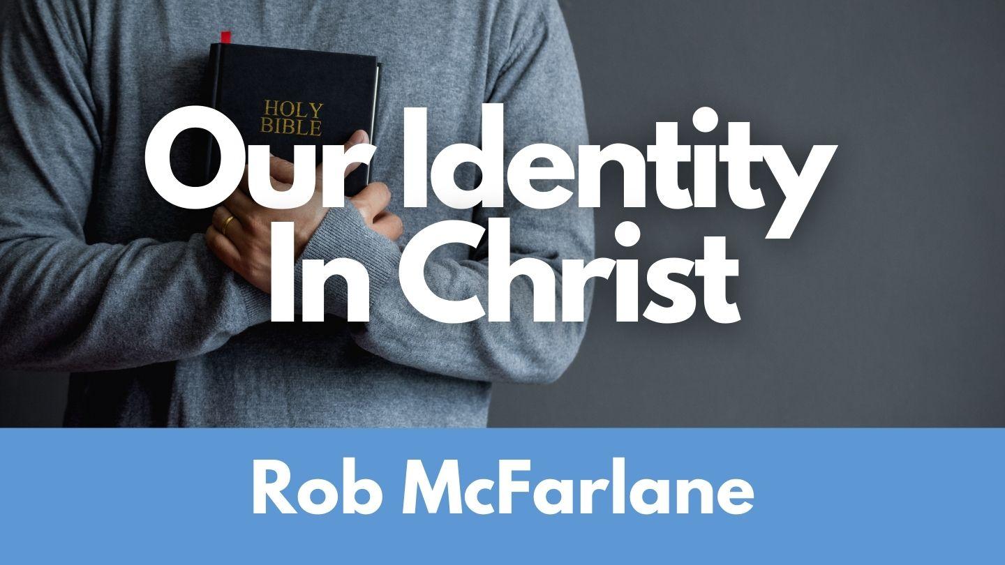 Our Identity in Christ