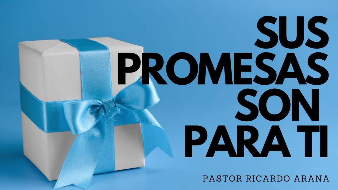 Sus Promesas Son Para Ti