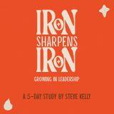 Iron Sharpens Iron: Growing in Leadership