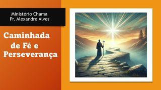 Caminhada De Fé E Perseverança YOANO 16:33 Disambi Dipyadipya