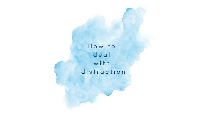 How to Maintain Focus in a Distracted World