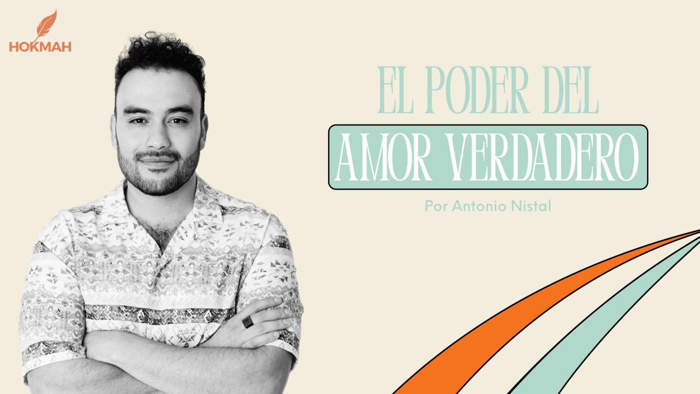 El Poder Del Amor Verdadero