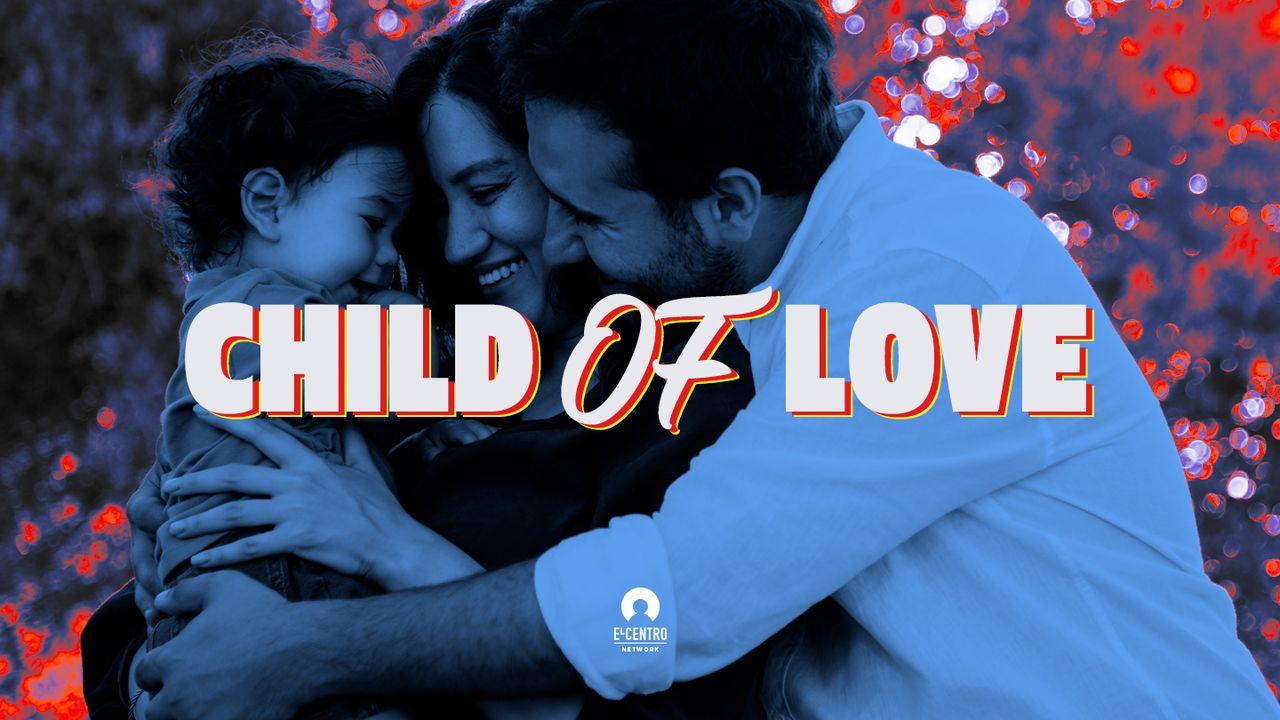 Child of Love