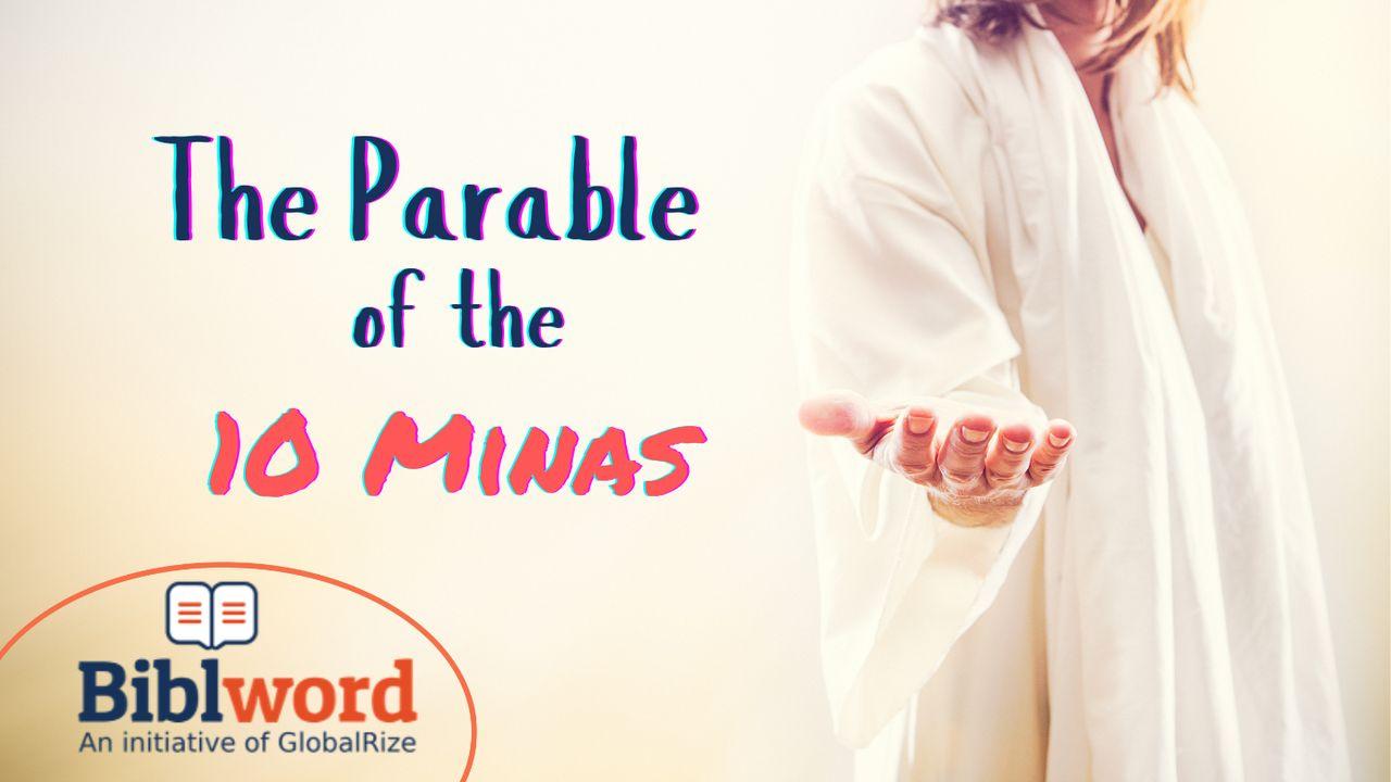 The Parable of the Ten Minas