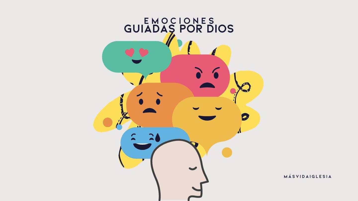 Nuestras Emociones Guiadas Por Dios Proverbios 3:6-7 Biblia Reina Valera 1960