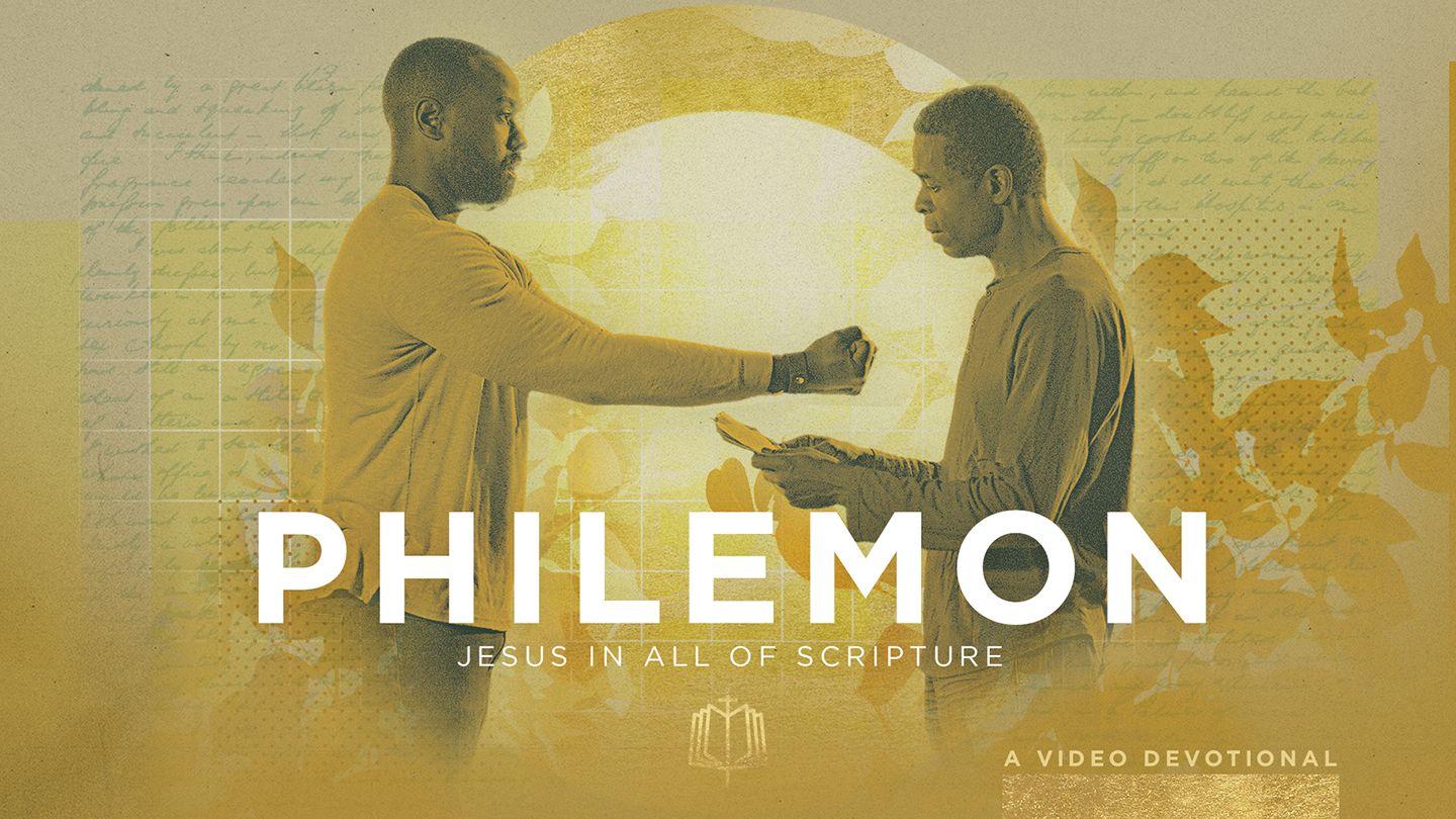 Philemon: Transforming and Unifying Relationships | Video Devotional Philemon 1:8-17 King James Version