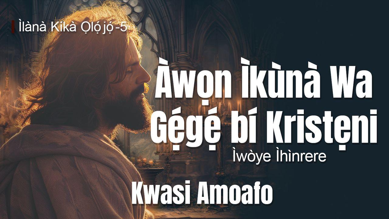 Àwọn Ìkùnà Wa Gẹ́gẹ́ bí Kristẹni