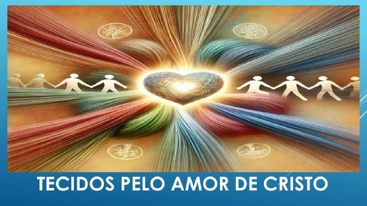 Tecidos Pelo Amor de Cristo