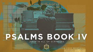 Psalms Book 4: Songs of Exile | Video Devotional Psalms 106:47-48 New Century Version
