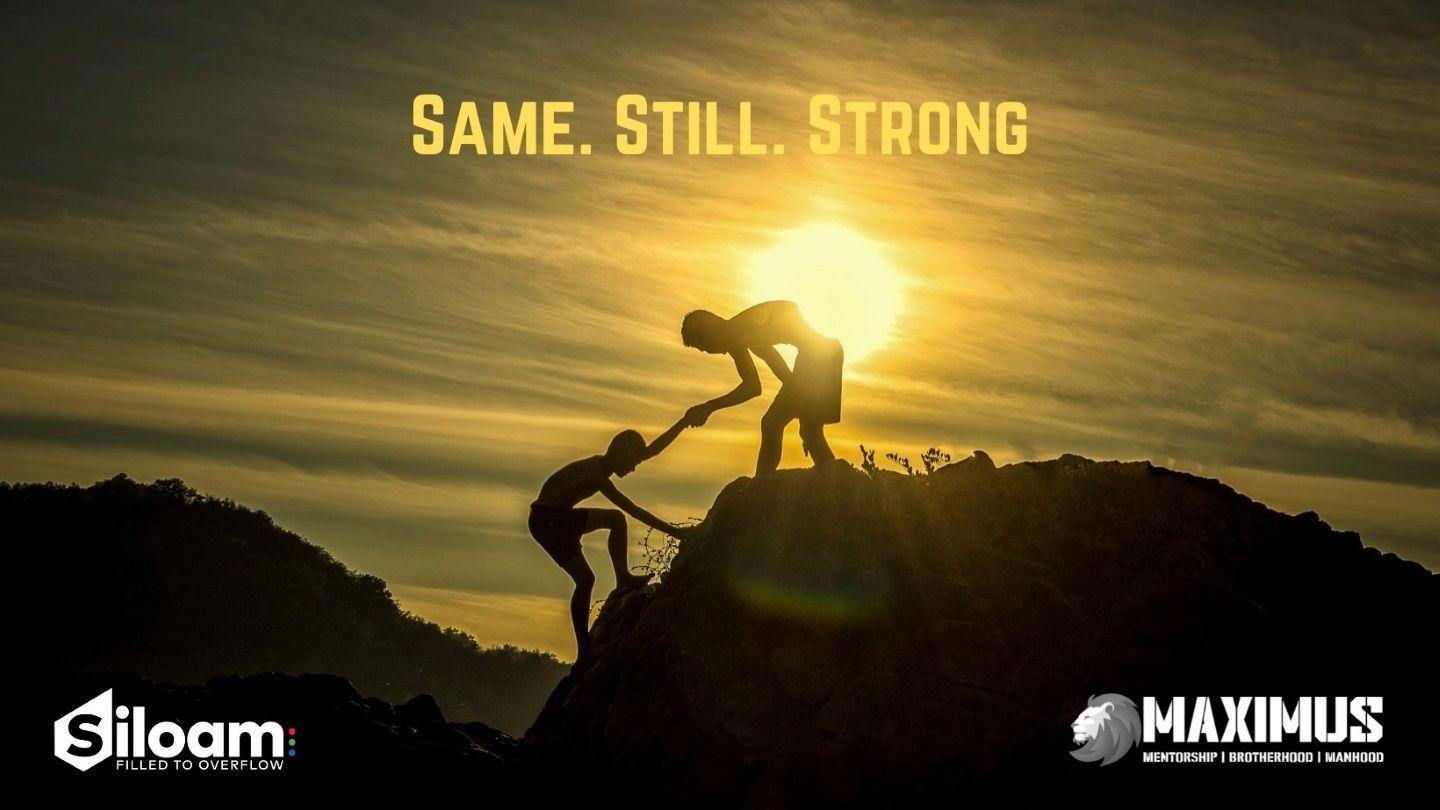 Same. Still. Strong. ISAIA 40:26 സത്യവേദപുസ്തകം C.L. (BSI)