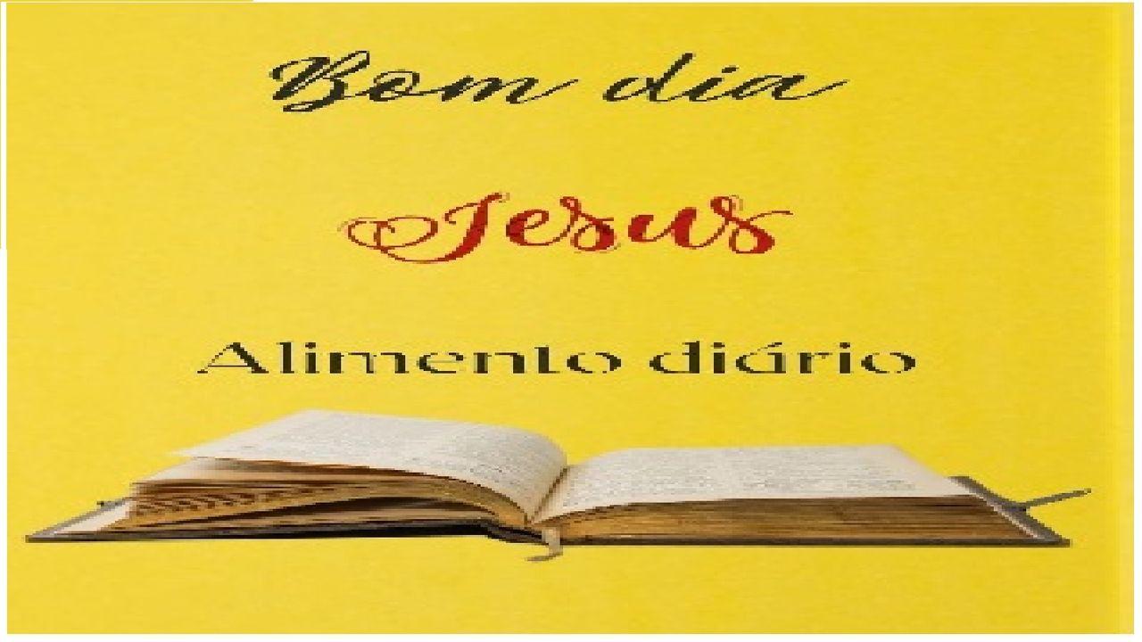 Bom dia! Alimento Diário - Gálatas
