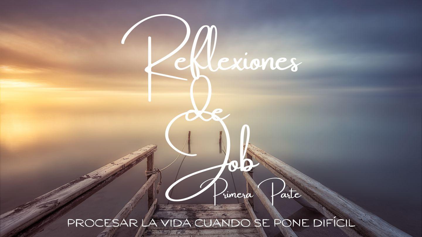 Reflexiones de Job Pt.1 Job 1:8-11 Nueva Traducción Viviente