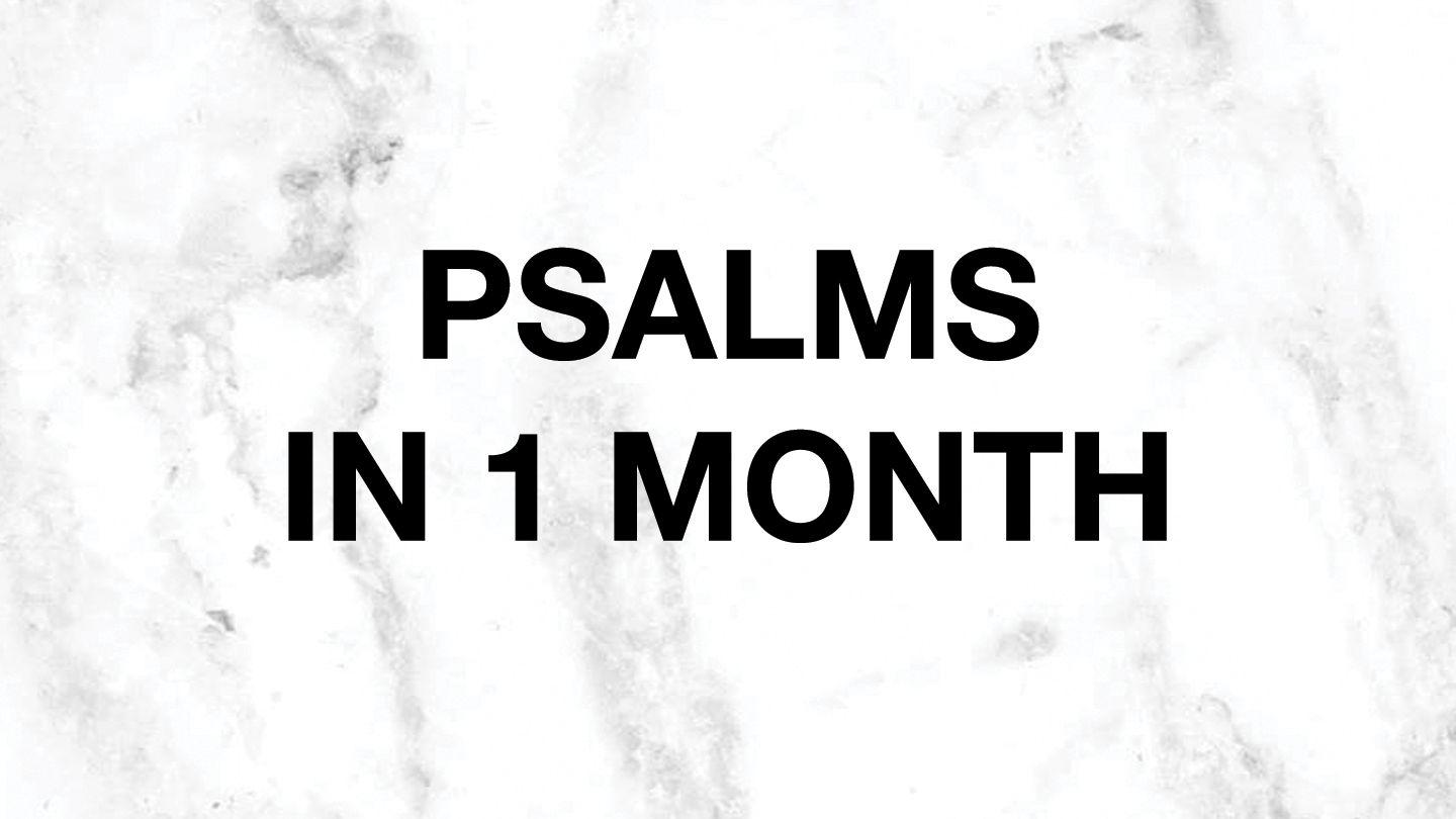 Psalms in One Month Psalm 119:168 King James Version