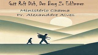  Gott Ruft Dich, Den Berg Zu Erklimmen 1. Mose 13:14 Die Bibel (Schlachter 2000)