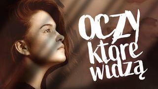Oczy, które widzą