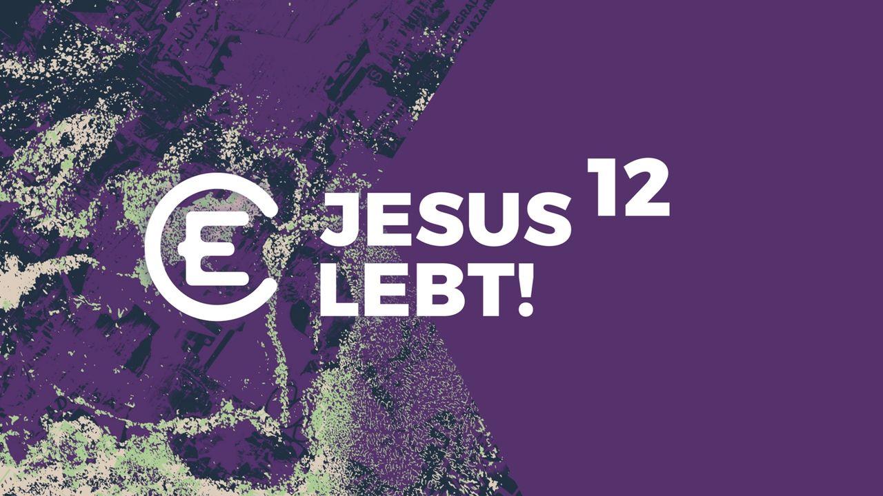 12 x Jesus lebt
