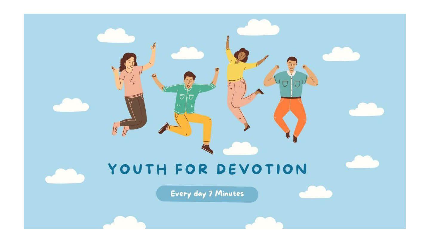 Youth for Devotion Psalms 104:1-2 New Century Version
