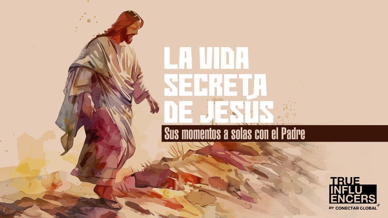 La Vida Secreta De Jesús