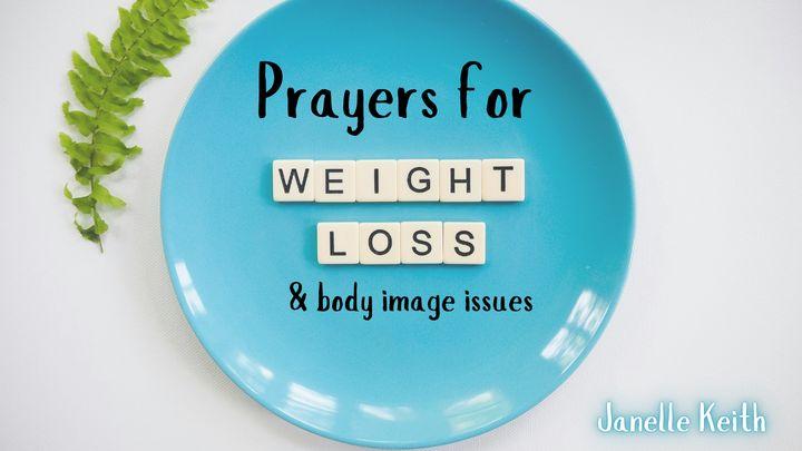 Prayers for Weight Loss & Body Image Issues