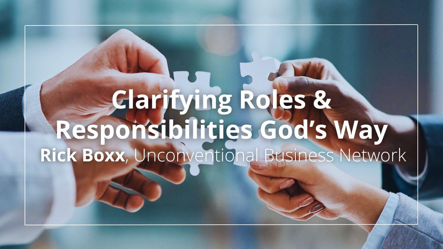 Clarifying Roles & Responsibilities God’s Way Exodus 38:22-23 New American Standard Bible - NASB 1995