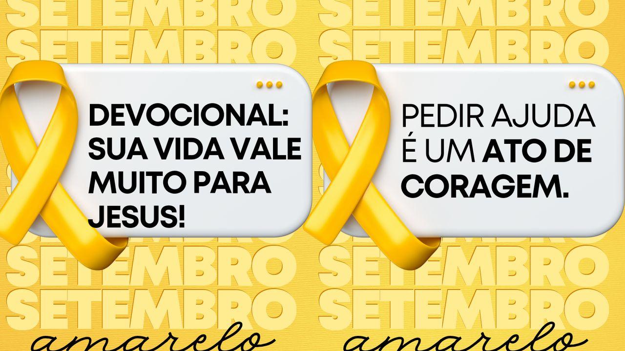 Devocional: Sua Vida Vale Muito para Jesus