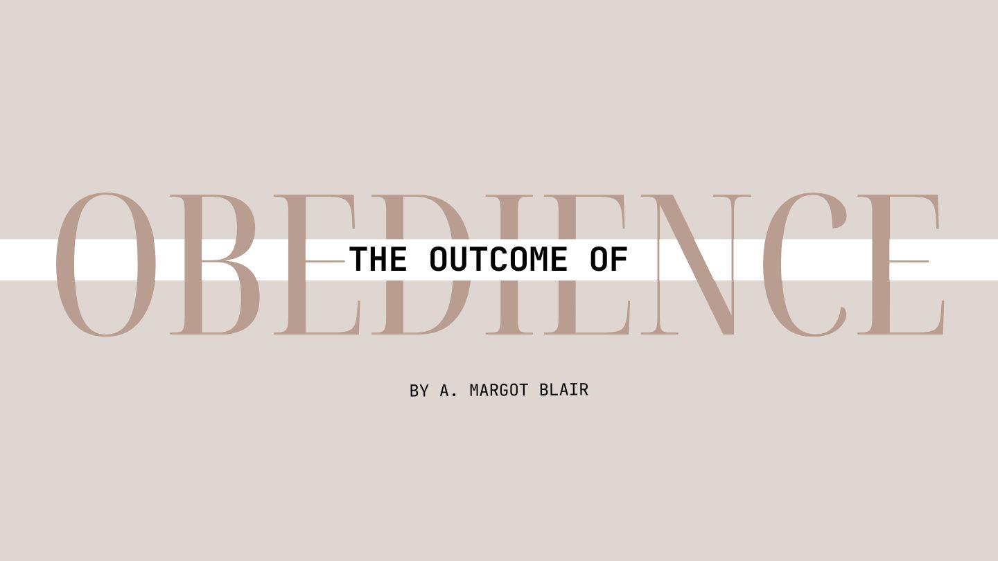 The Outcome of Obedience 創世記 22:11 《現代中文譯本2019－－繁體版》