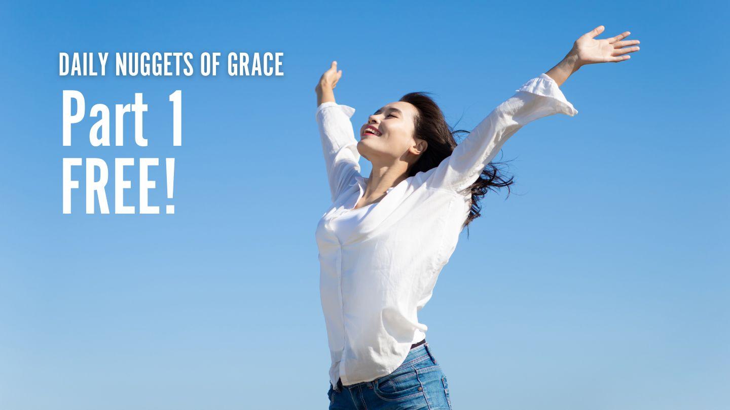 Daily Nuggets of Grace Part 1 Free! Exodus 5:8 New Century Version