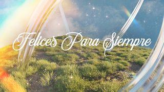 Felices Para Siempre