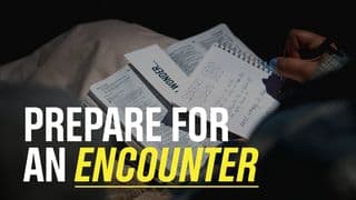 Prepare for an Encounter