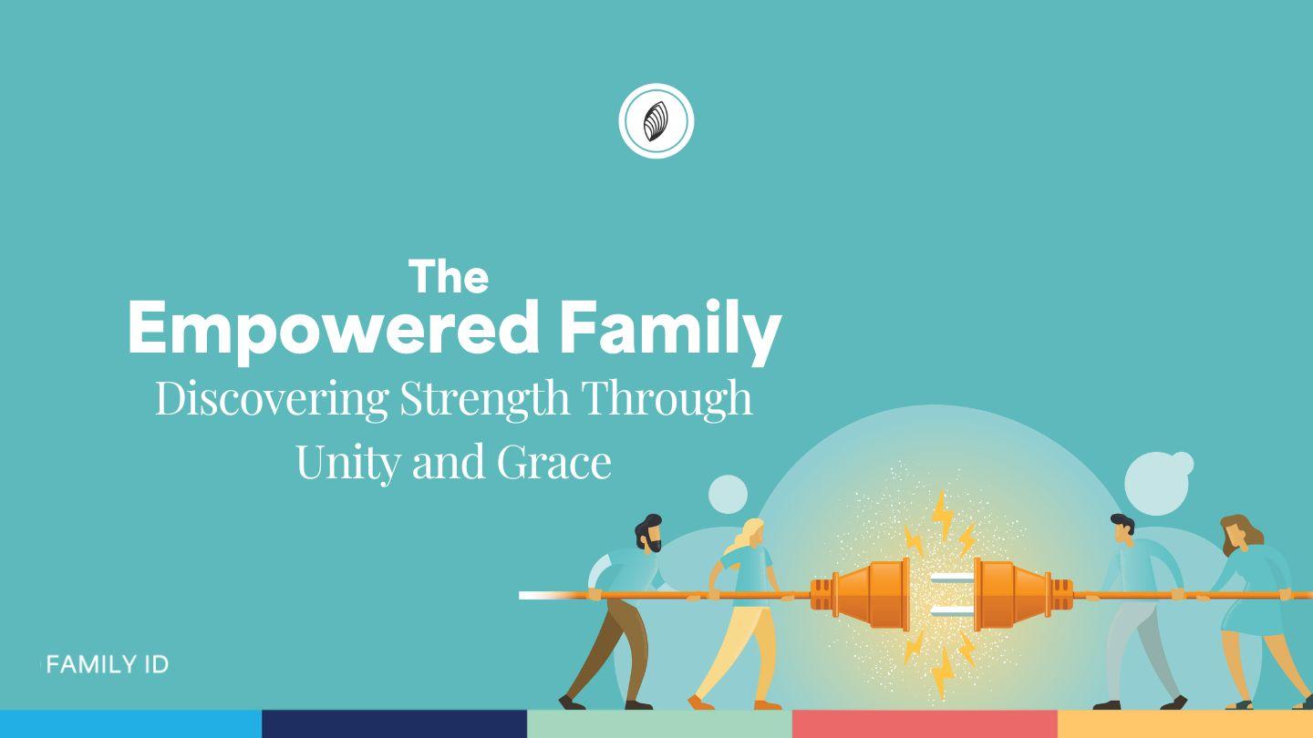 The  Empowered Family: Discovering Strength Through Unity and Grace Бути 7:59-60 Библия пы сэрвицко ромско чиб