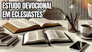 Estudo Devocional em Eclesiastes