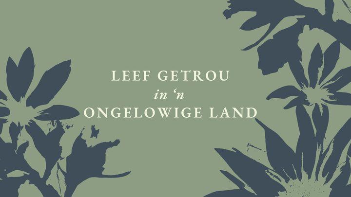 Leef Getrou in 'n Ongelowige Land - 'n Studie van Daniël