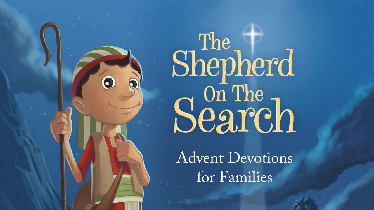 Shepherd on the Search Advent Devotions for Families